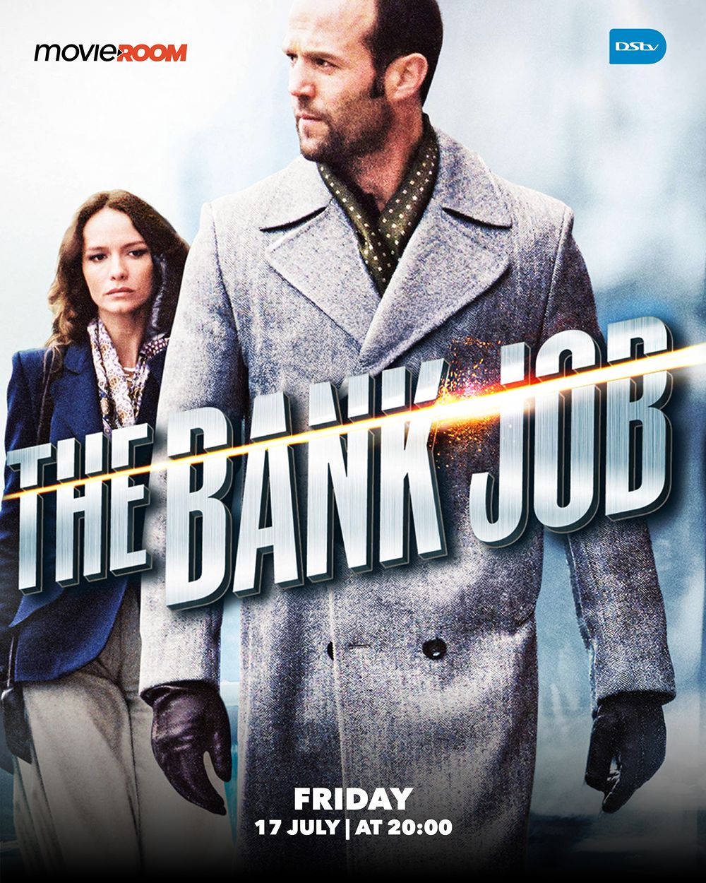 17 JULY_THE BANK JOB